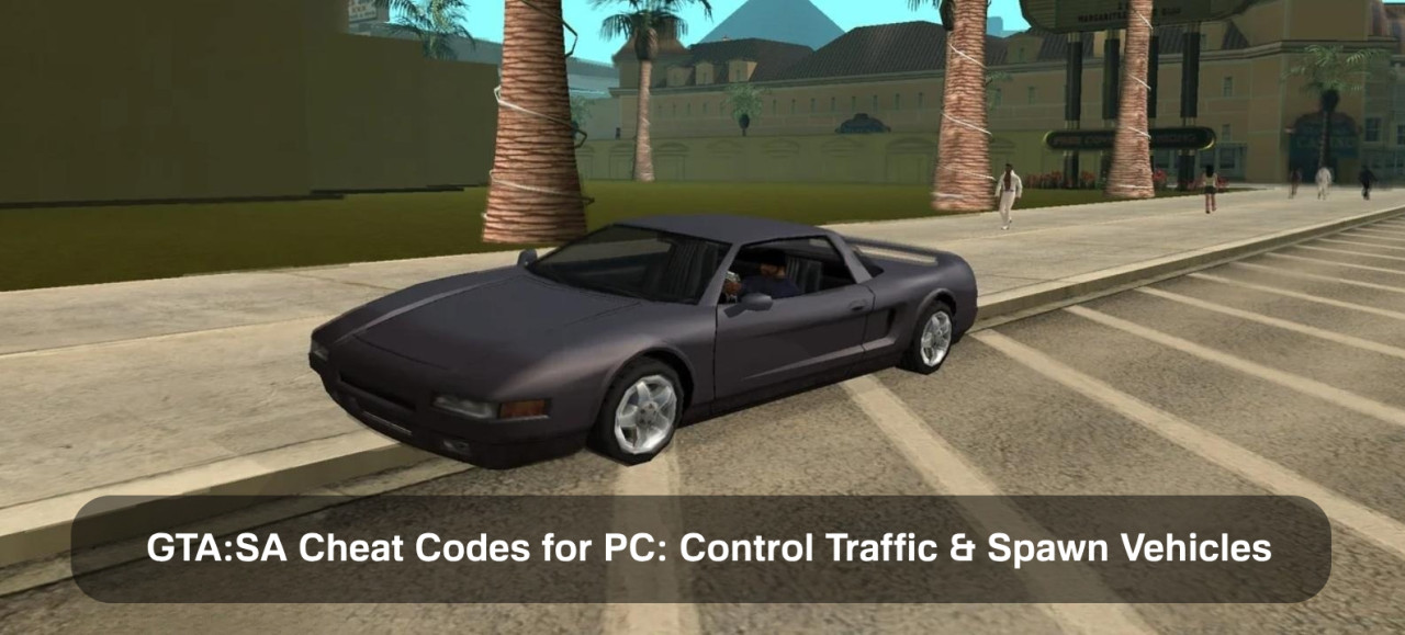 GTA:SA Cheat Codes for PC: Control Traffic & Spawn Vehicles